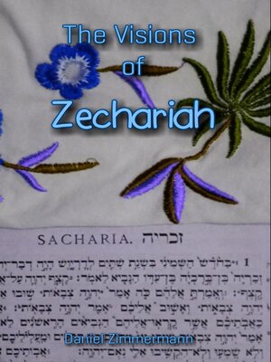 cover image of The Visions of Zechariah